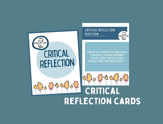 Two “Critical Reflection Cards” are shown against a blue background, each featuring a flower design; one card displays a reflective question about children’s choices. Text reads “Critical Reflection Cards.”.