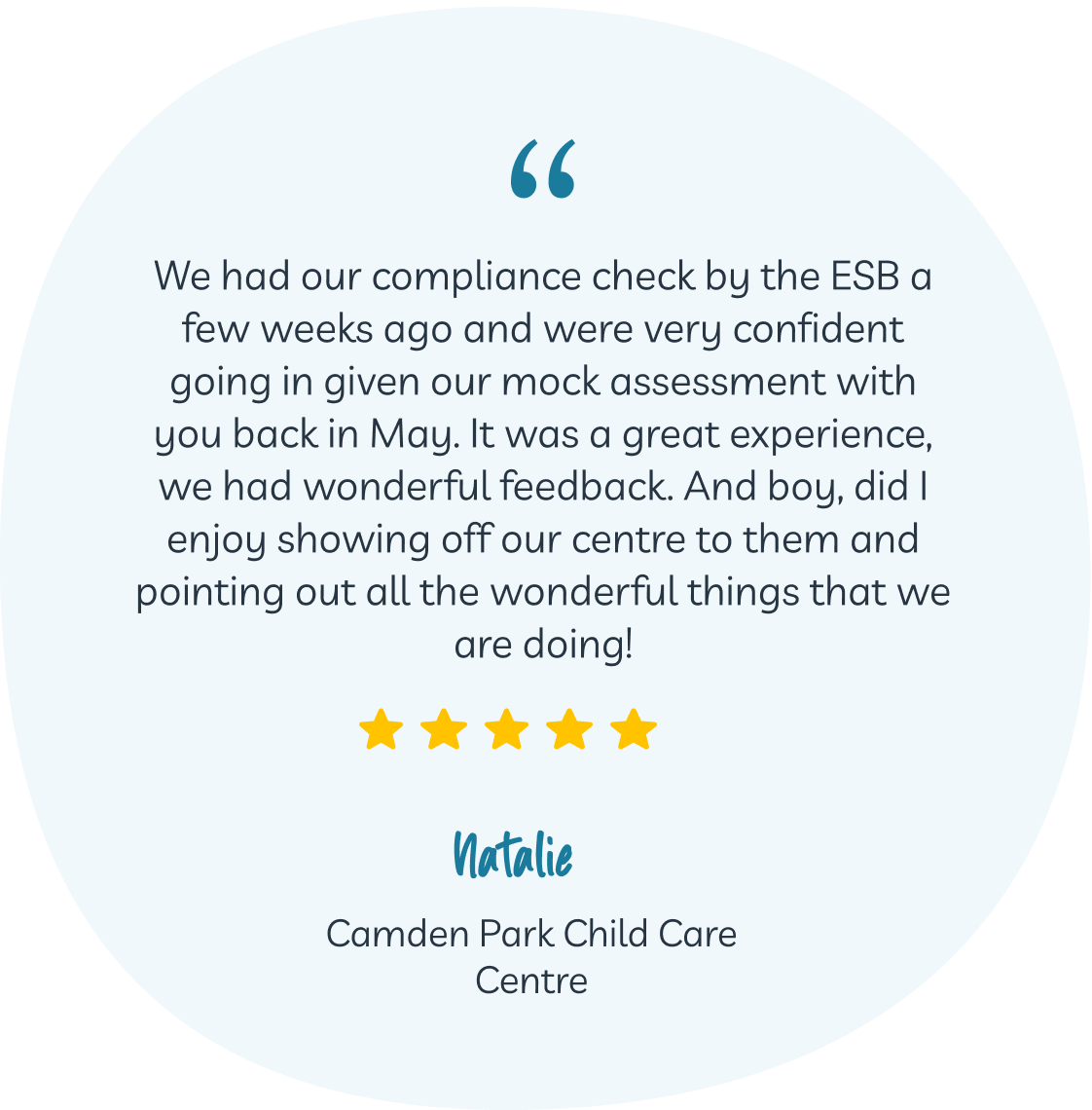 A testimonial from Camden Park Child Care Centre expresses satisfaction with a compliance check, mentioning positive feedback and a confident experience. Five yellow stars and a signature are shown.